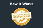 Casey Eberhart – Buy Grow Profit Masterclass: Your Complete Guide to Business Growth  Outline: 1. Introduction: Why This Masterclass Stands Out Quick overview of Casey Eberhart and his business expertise  The promise of the Buy Grow Profit Masterclass  Who can benefit from it (entrepreneurs, small business owners, investors)  2. About Casey Eberhart Background and experience in business growth  Track record of successful ventures and coaching  Philosophy and approach to buying, growing, and profiting from businesses  3. What is the Buy Grow Profit Masterclass? Core concept and methodology  How the framework works: Buy → Grow → Profit  Why this is different from generic business courses  4. Key Modules & Lessons Inside the Masterclass Module 1: Identifying Profitable Business Opportunities  Module 2: Strategic Business Acquisition  Module 3: Rapid Growth Strategies  Module 4: Scaling for Long-Term Profit  Module 5: Exit Strategies & Maximizing Value  5. Skills You’ll Gain Market analysis and business valuation  Negotiation and deal-making  Marketing and operational scaling  Financial management for profit optimization  6. Who Should Attend This Masterclass? New entrepreneurs looking to enter business ownership  Experienced owners aiming to expand or acquire  Investors seeking passive income opportunities  Professionals transitioning into entrepreneurship  7. Real-World Results & Case Studies Examples of businesses bought, grown, and sold for profit  Student success stories and measurable outcomes  8. Why This Masterclass is Different from Others Practical, action-oriented strategies  Direct mentorship and community support  Proven framework with real-world application  9. How to Get Started What you need to prepare before enrolling  Expected time commitment and learning format  Taking the first step towards buying, growing, and profiting  10. Conclusion & Final Thoughts Recap of key benefits  Encouragement to take action and apply the Buy Grow Profit method  Final motivational insight from Casey Eberhart’s philosophy