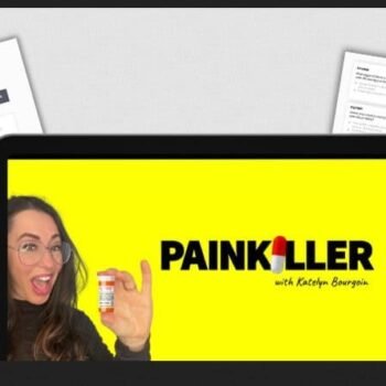 Katelyn Bourgoin – Painkiller | Free Download Painkiller by Katelyn Bourgoin Get access to Katelyn Bourgoin – Painkiller and learn proven strategies to identify customer pain points and boost your sales. Free download of Painkiller by Katelyn Bourgoin is available now.