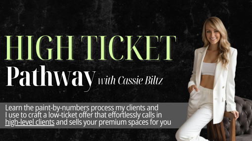 Cassie Blitz – High Ticket Pathway Cassie Blitz – High Ticket Pathway