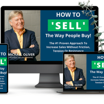 Michael Oliver – How To ‘Sell’ The Way People Buy 2025