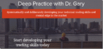 Trade Mindfully – Dr. Gary Dayton – Deep Practice
